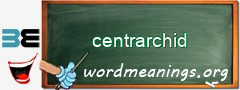 WordMeaning blackboard for centrarchid